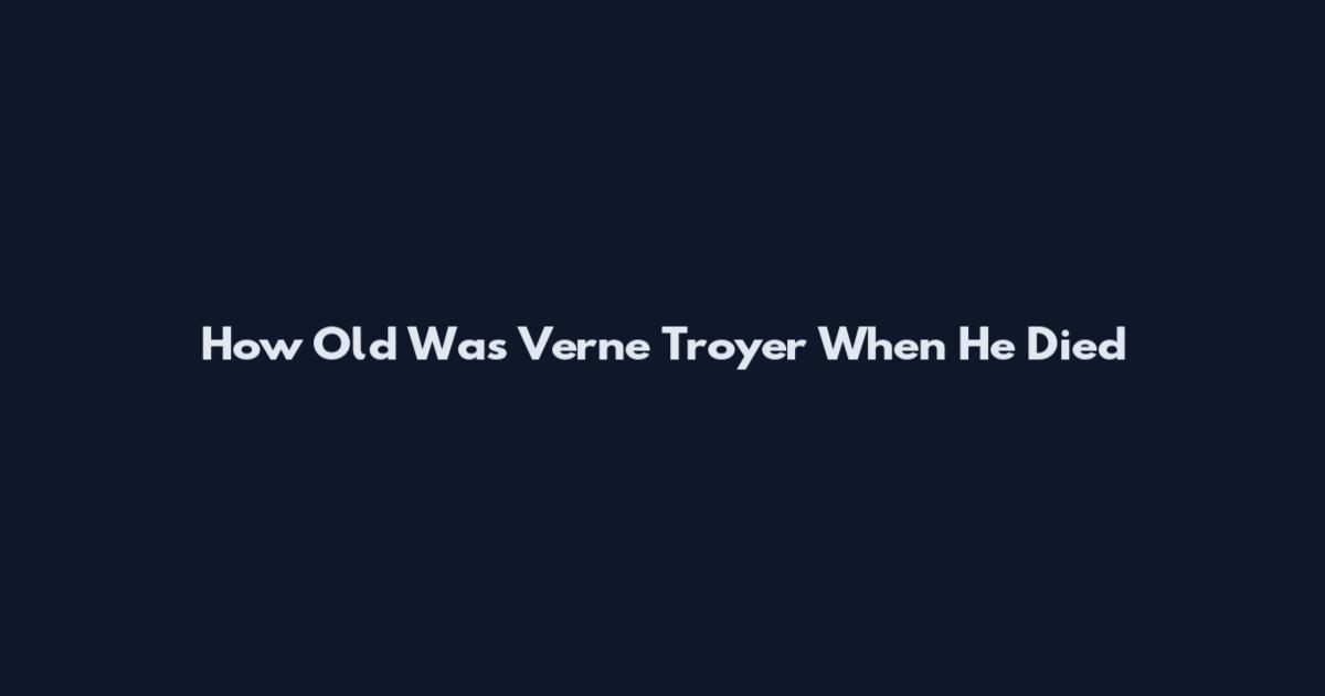 How Old Was Verne Troyer When He Died