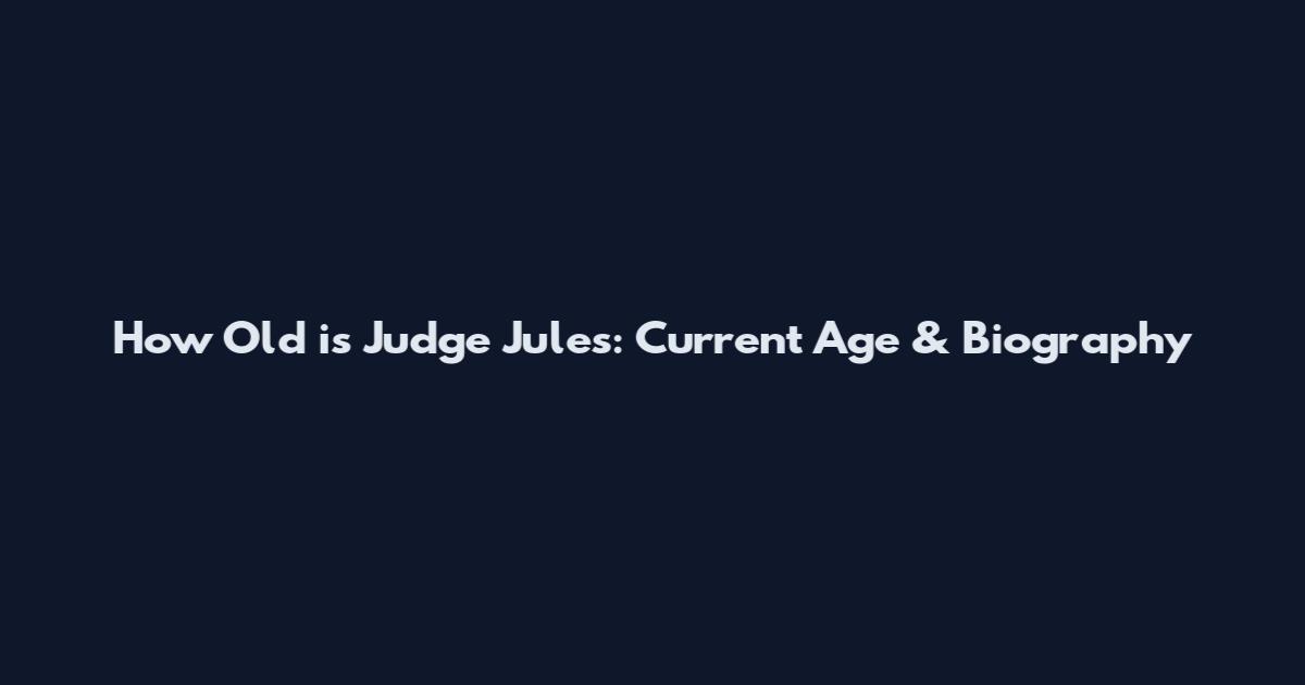 How Old is Judge Jules: Current Age & Biography