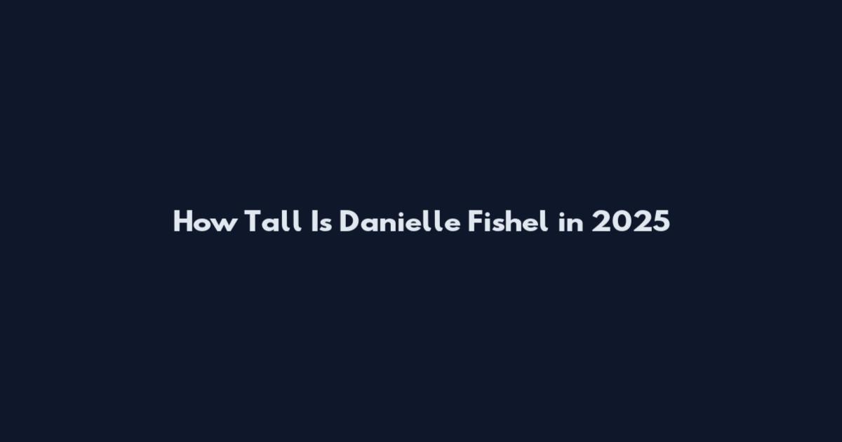 How Tall Is Danielle Fishel in 2025