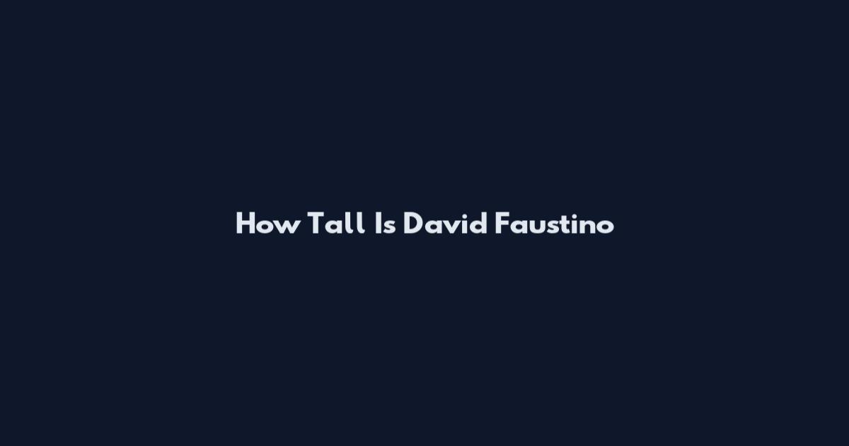 How Tall Is David Faustino