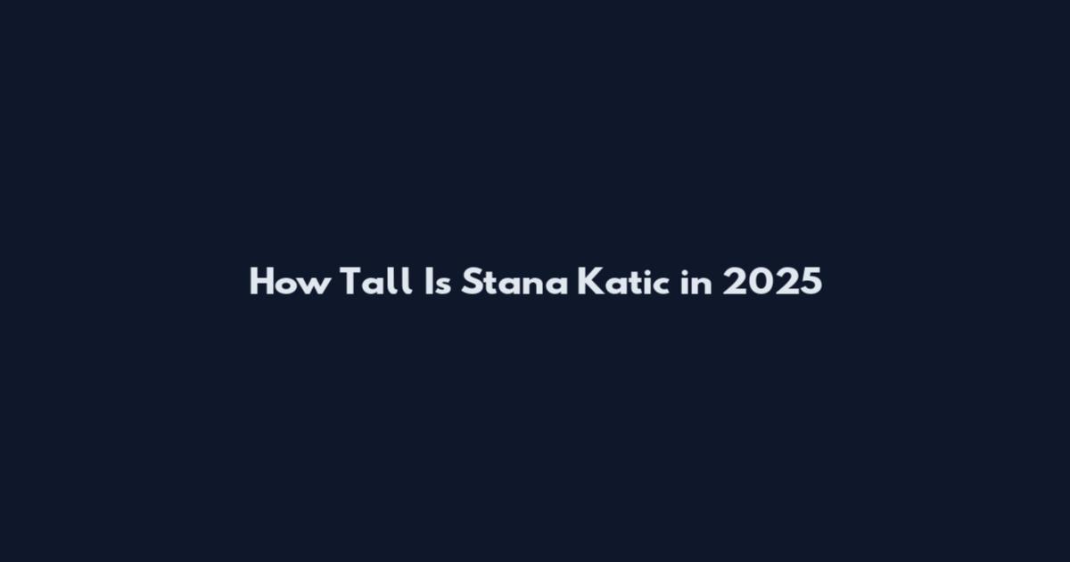 How Tall Is Stana Katic in 2025