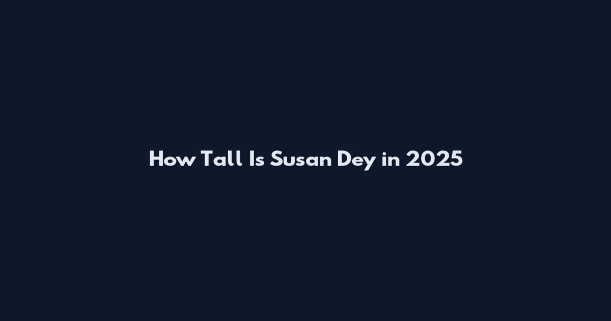 How Tall Is Susan Dey in 2025