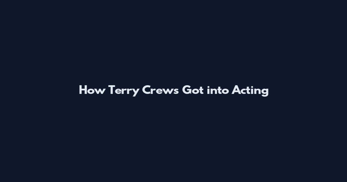 How Terry Crews Got into Acting