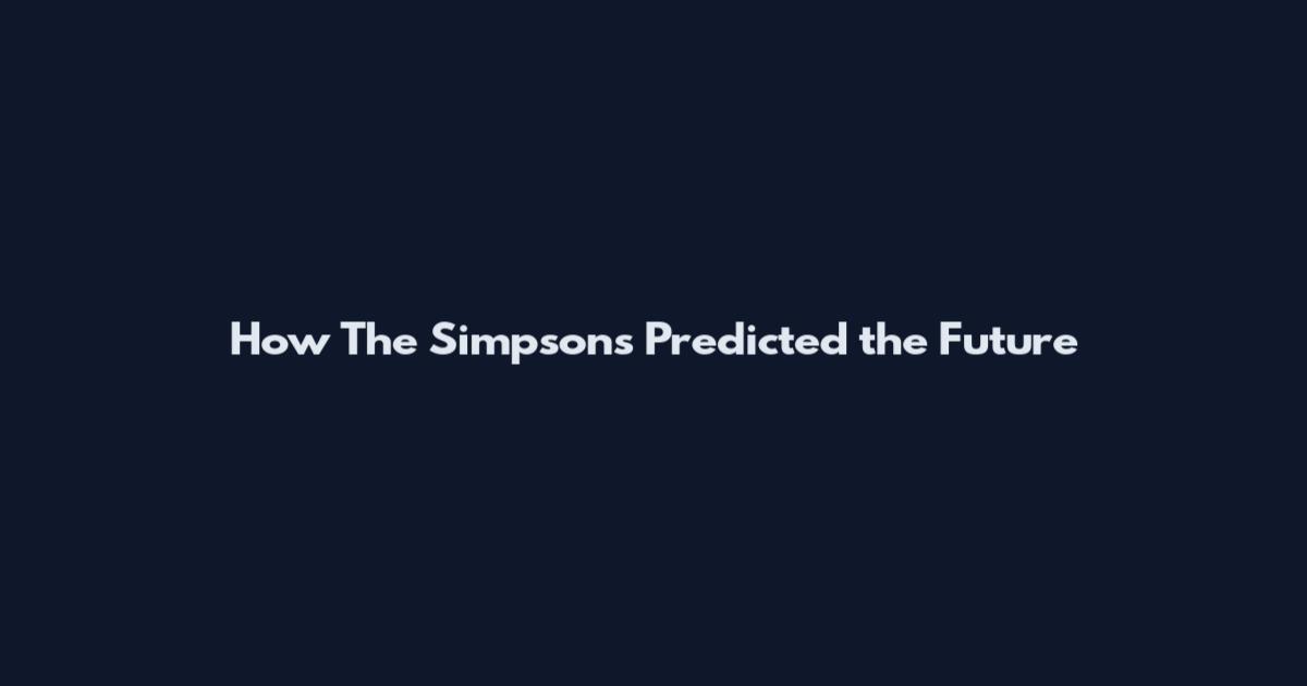How The Simpsons Predicted the Future