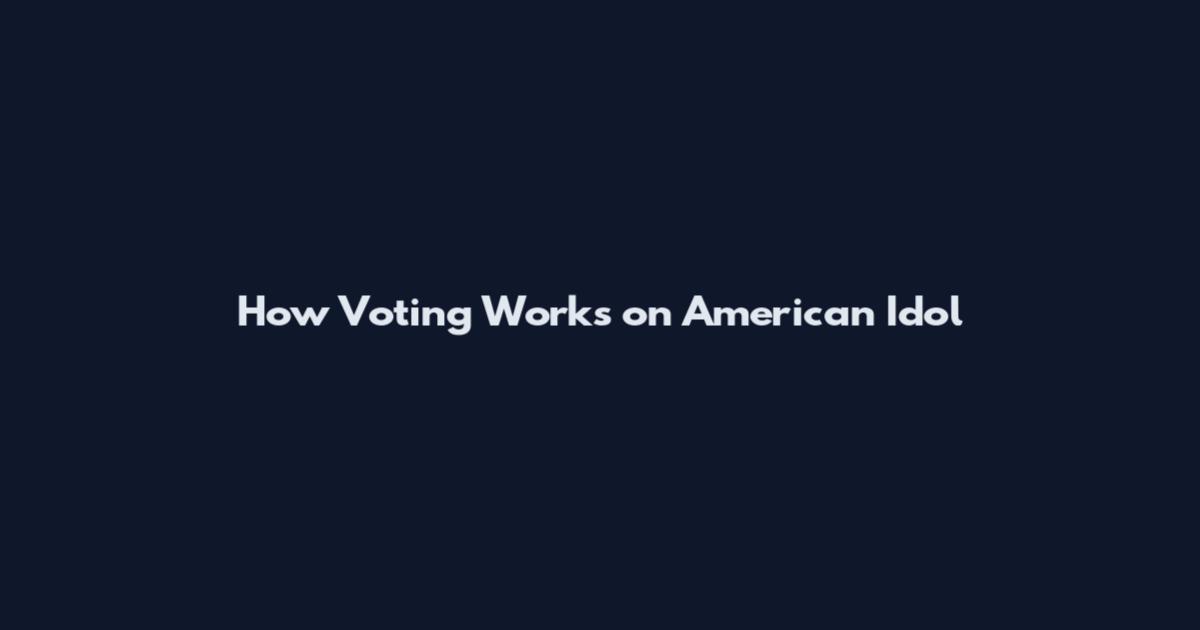 How Voting Works on American Idol