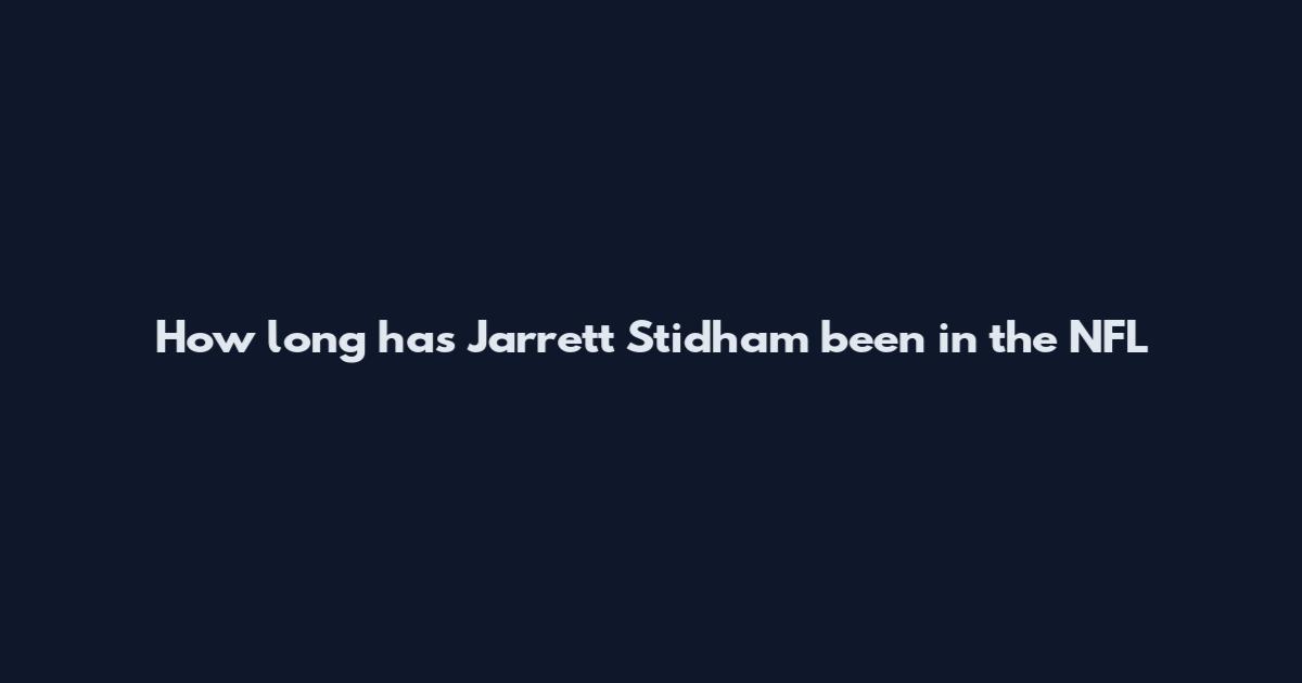 How long has Jarrett Stidham been in the NFL