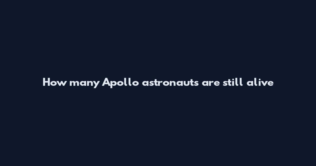 How many Apollo astronauts are still alive