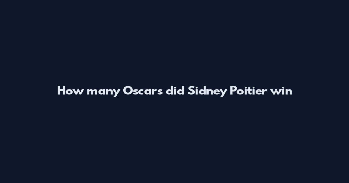 How many Oscars did Sidney Poitier win