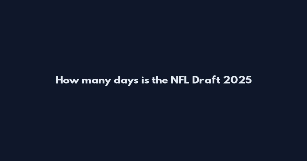 How many days is the NFL Draft 2025