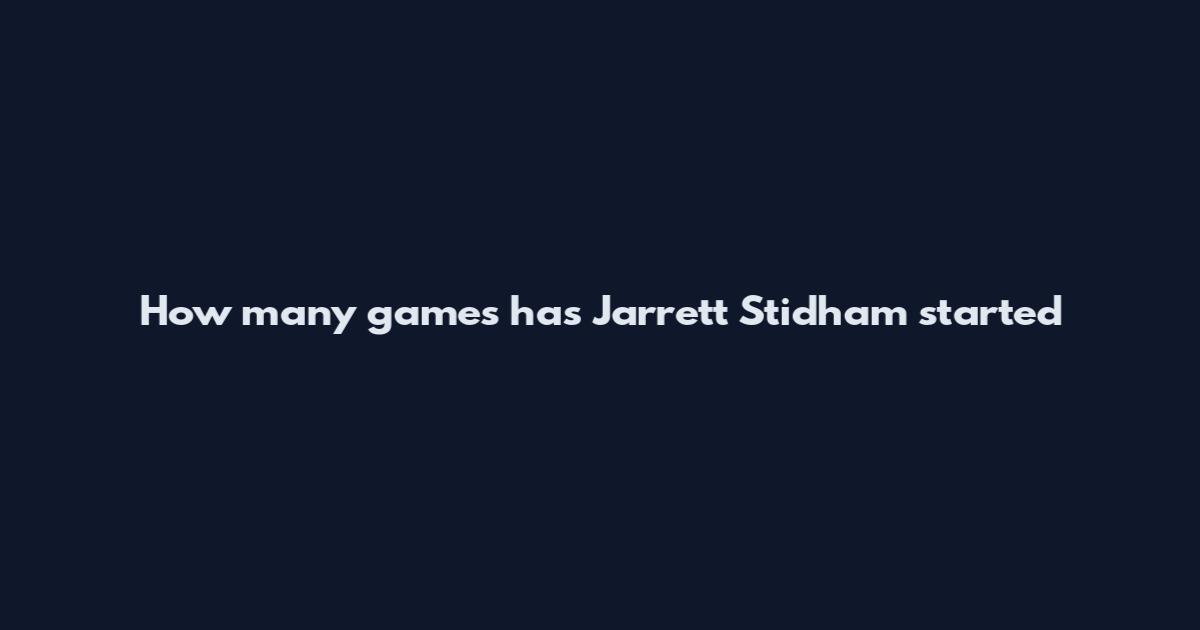 How many games has Jarrett Stidham started