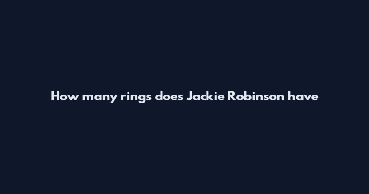 How many rings does Jackie Robinson have