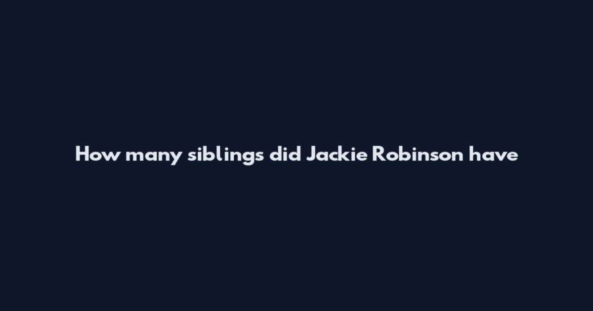 How many siblings did Jackie Robinson have