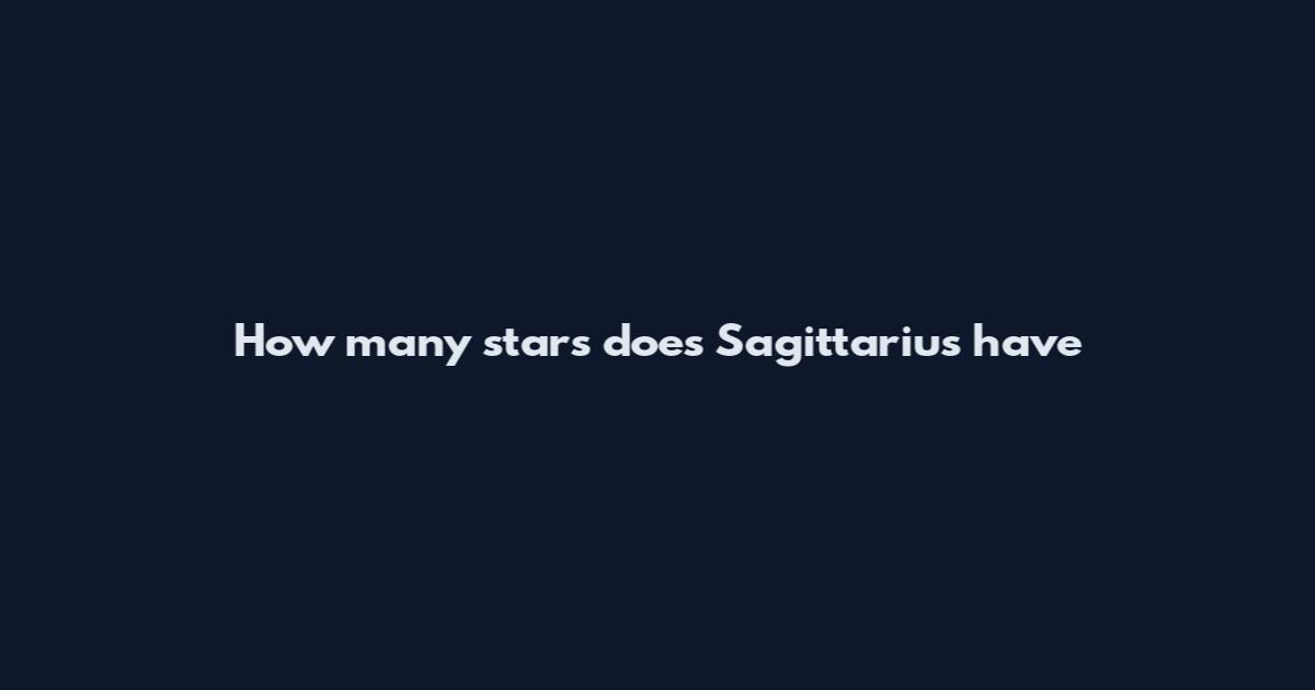 How many stars does Sagittarius have