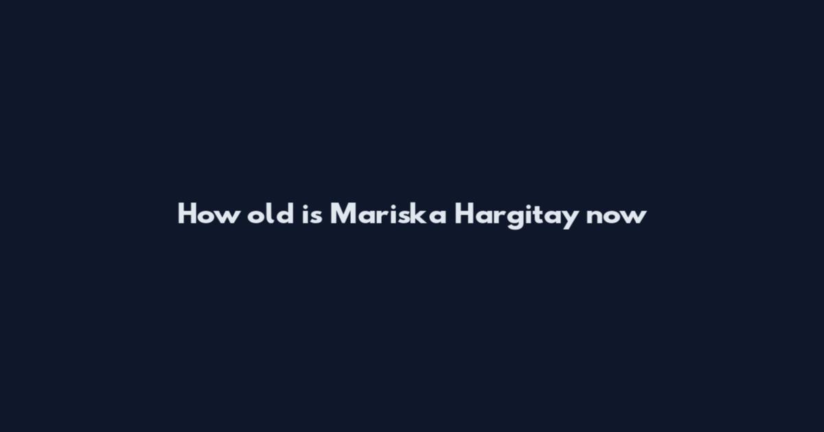 How old is Mariska Hargitay now
