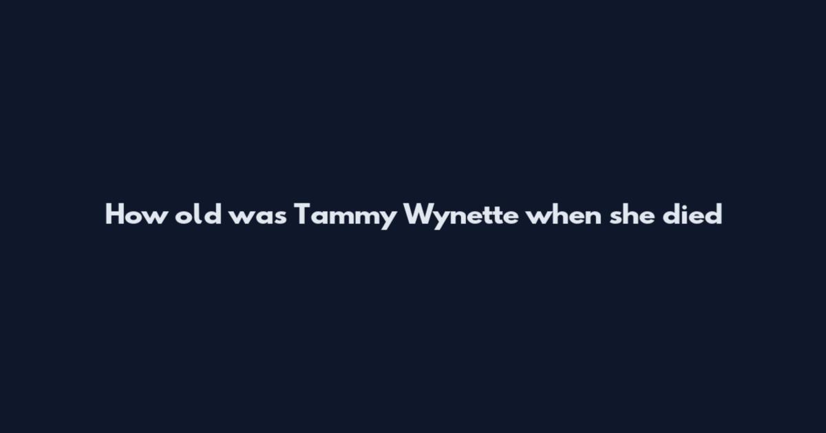 How old was Tammy Wynette when she died