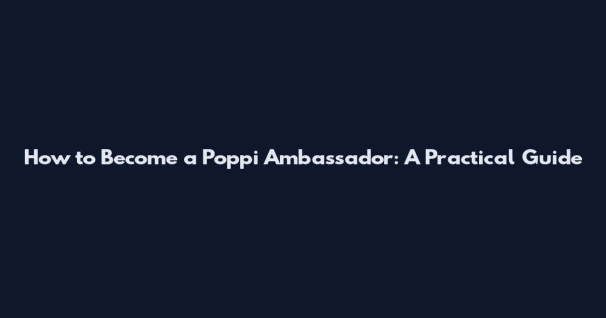 How to Become a Poppi Ambassador: A Practical Guide