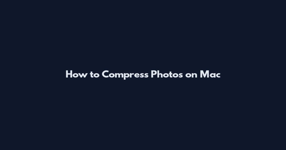 How to Compress Photos on Mac