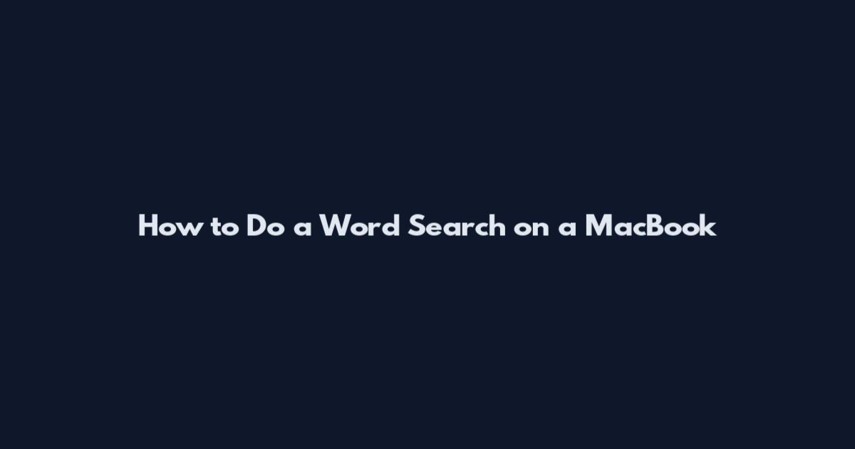 How to Do a Word Search on a MacBook