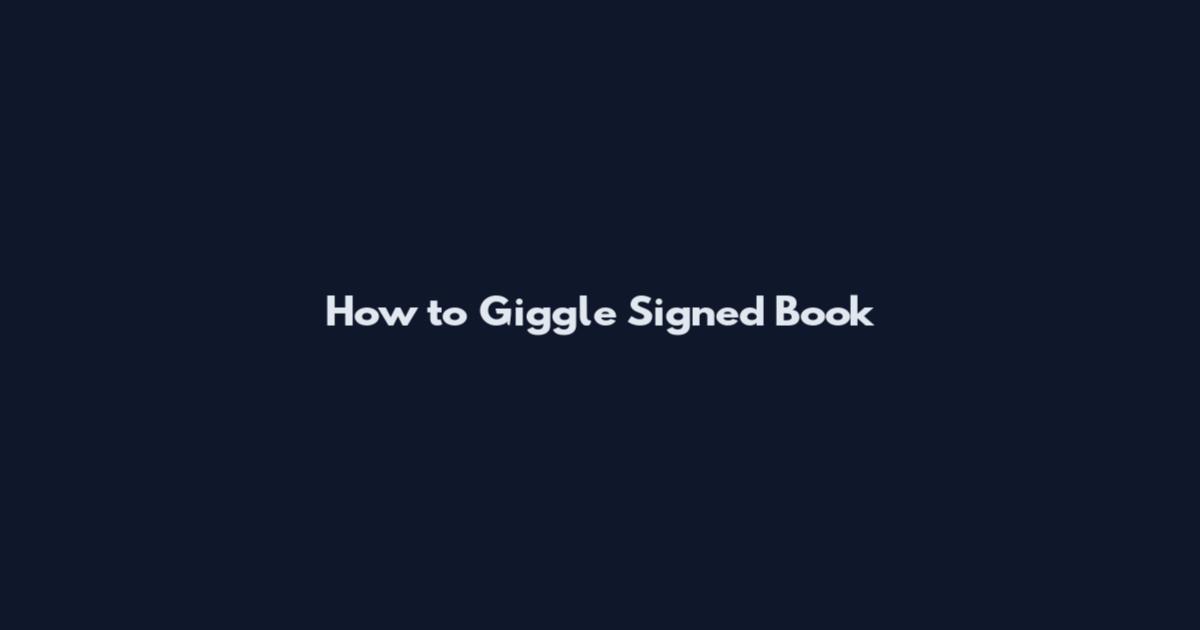 How to Giggle Signed Book
