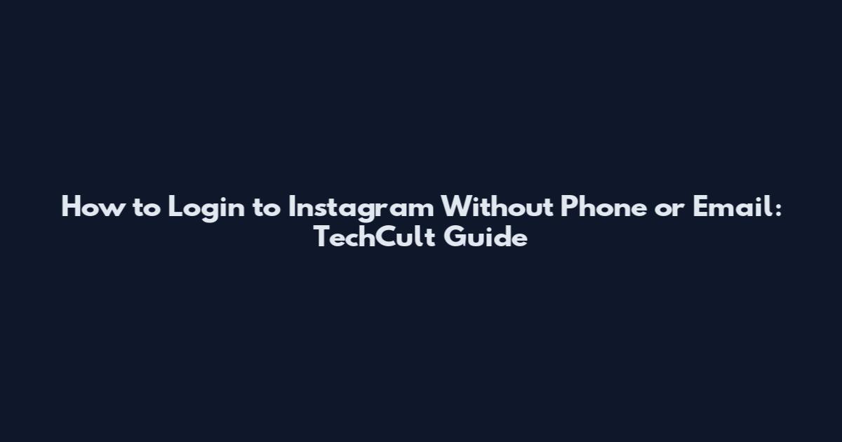 How to Login to Instagram Without Phone or Email: TechCult Guide