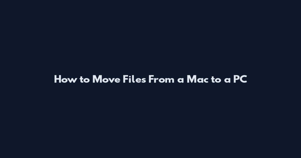 How to Move Files From a Mac to a PC