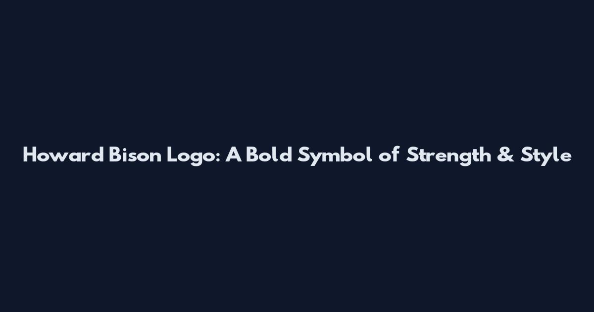 Howard Bison Logo: A Bold Symbol of Strength & Style