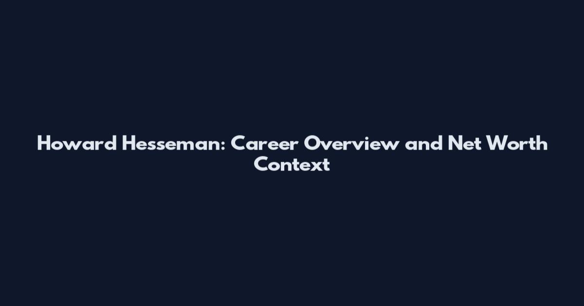 Howard Hesseman: Career Overview and Net Worth Context