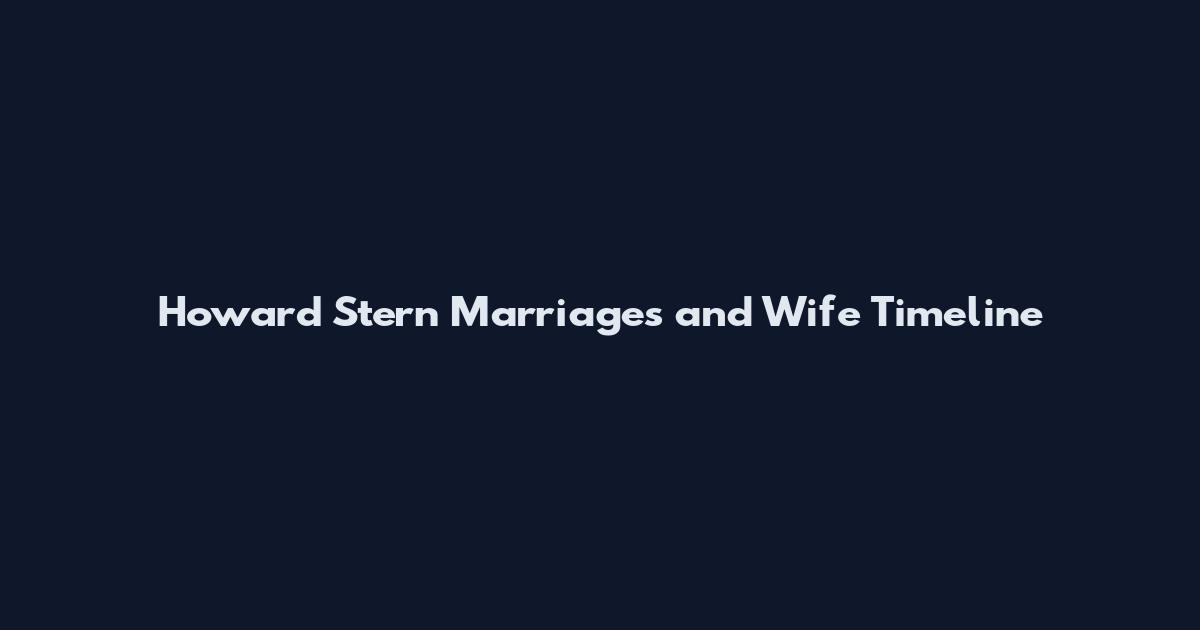 Howard Stern Marriages and Wife Timeline