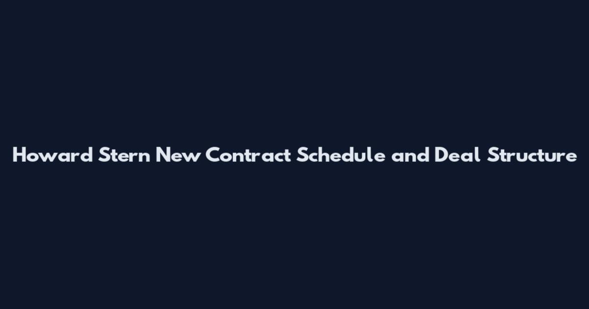 Howard Stern New Contract Schedule and Deal Structure