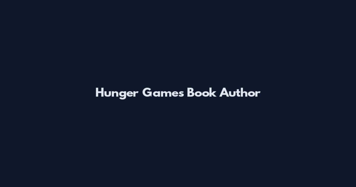 Hunger Games Book Author