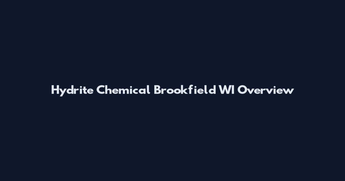 Hydrite Chemical Brookfield WI Overview