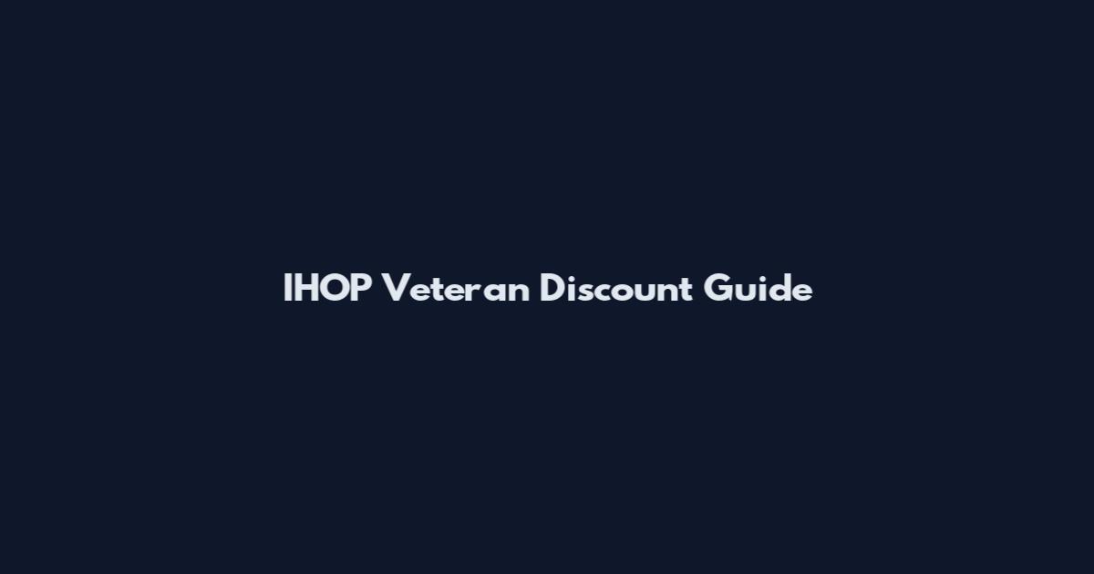 IHOP Veteran Discount Guide