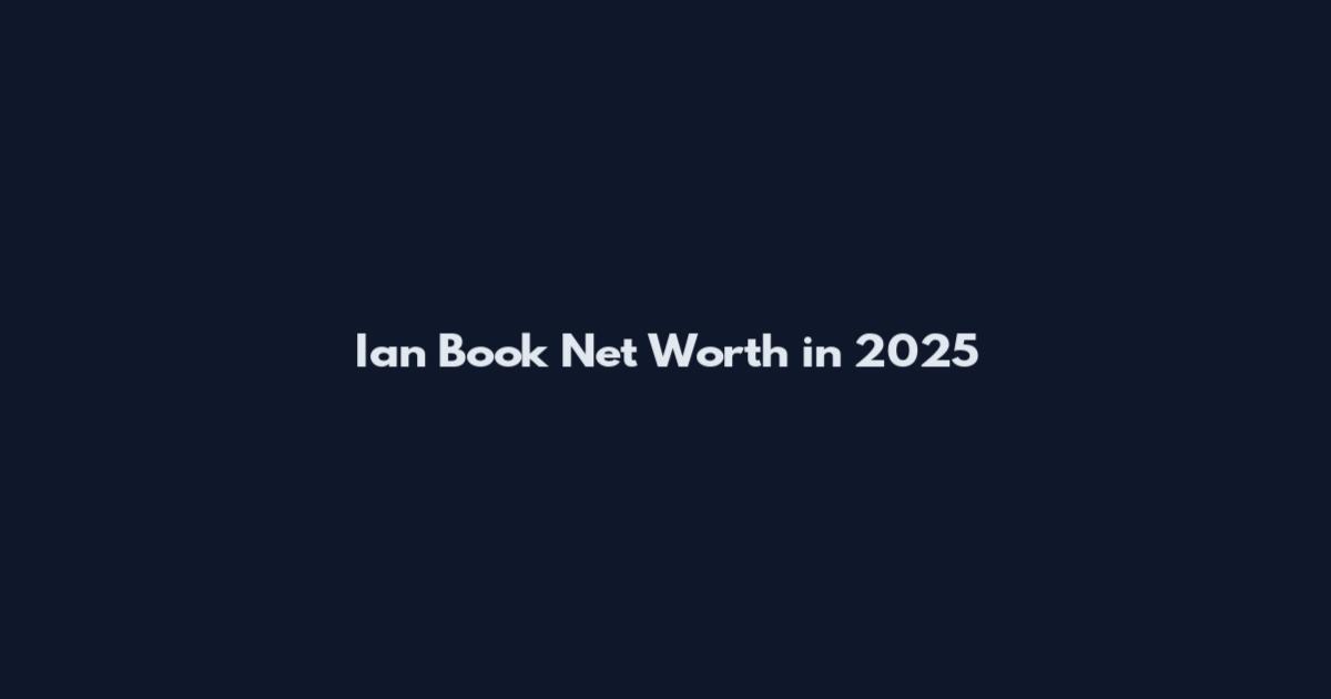 Ian Book Net Worth in 2025