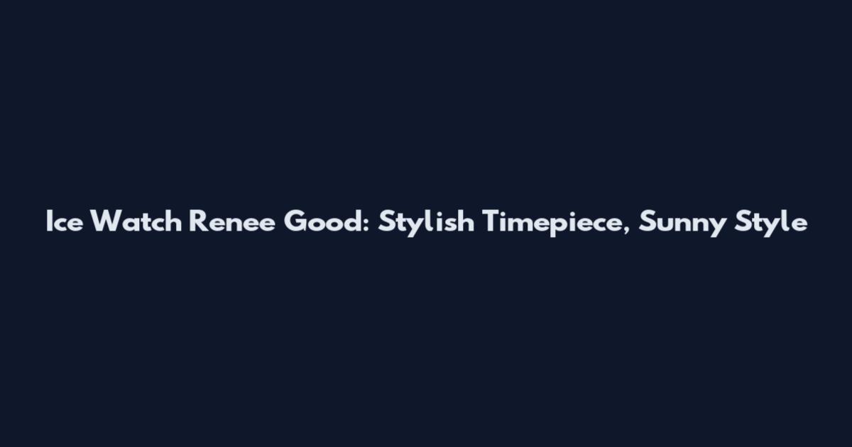 Ice Watch Renee Good: Stylish Timepiece, Sunny Style