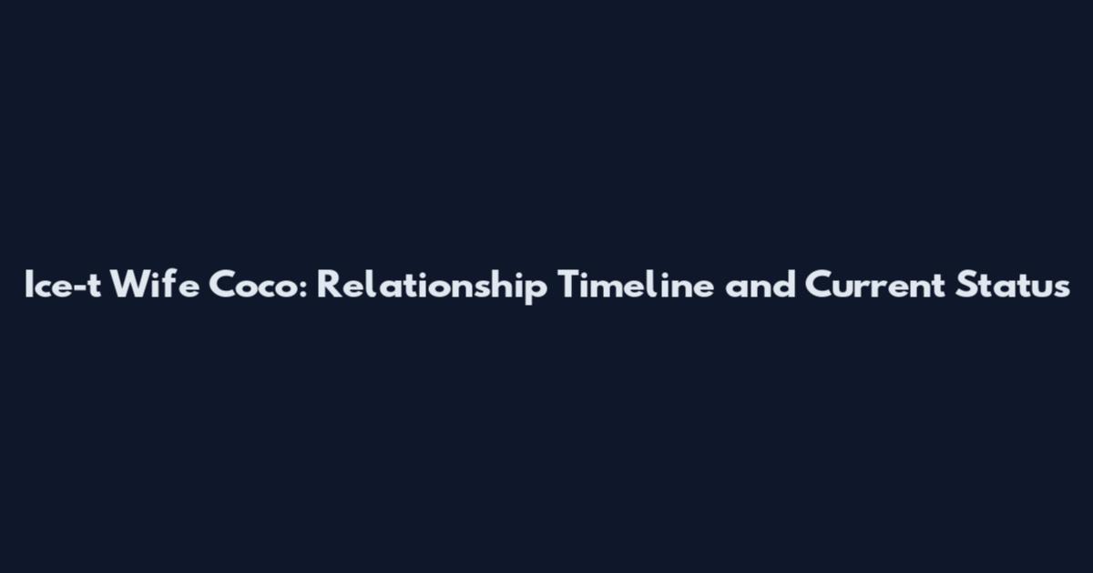 Ice-t Wife Coco: Relationship Timeline and Current Status