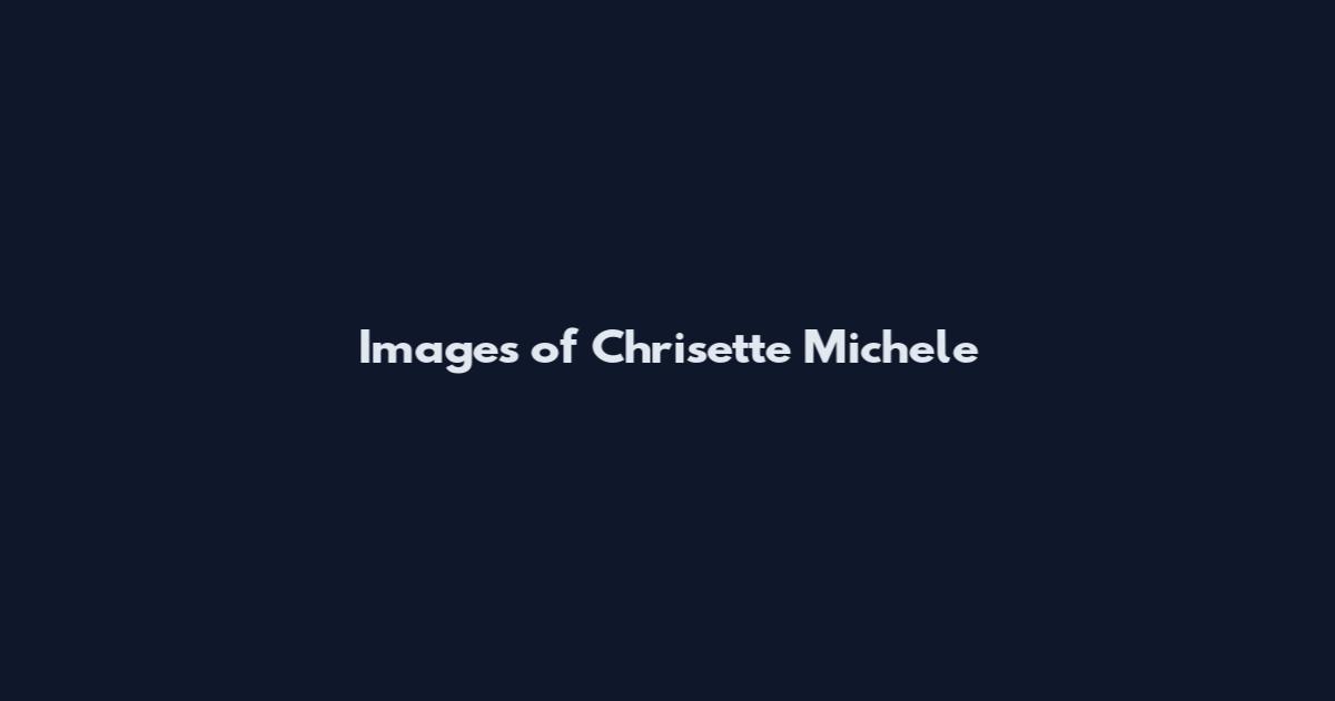 Images of Chrisette Michele