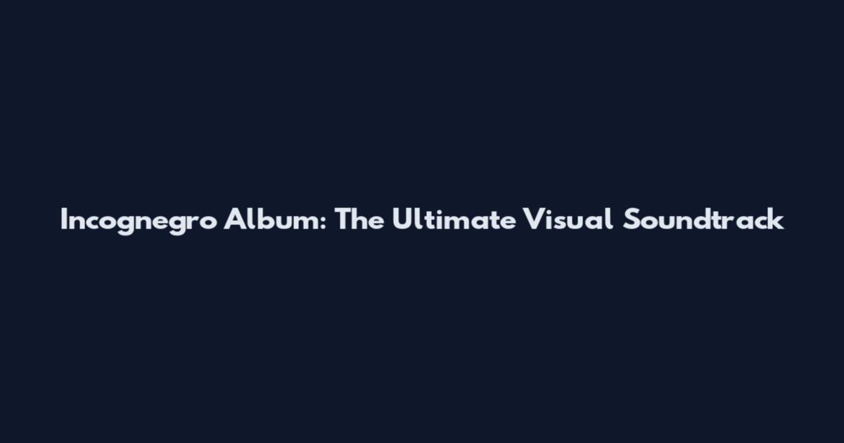 Incognegro Album: The Ultimate Visual Soundtrack