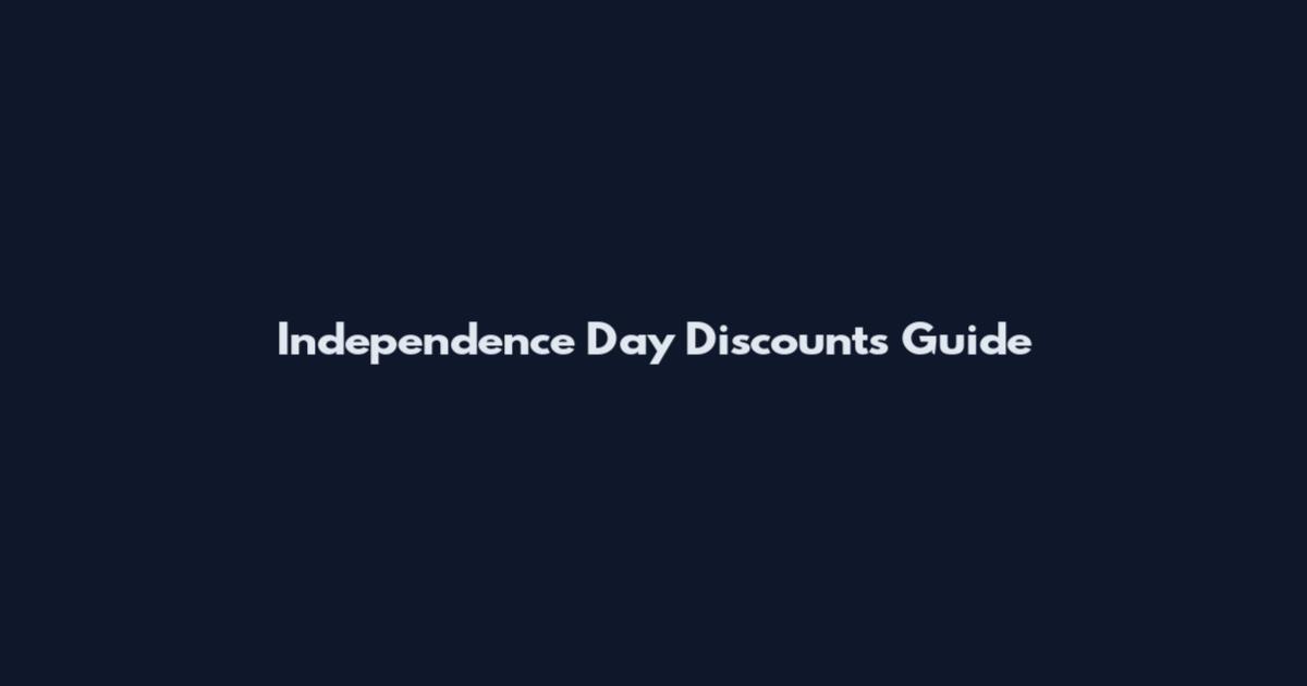 Independence Day Discounts Guide