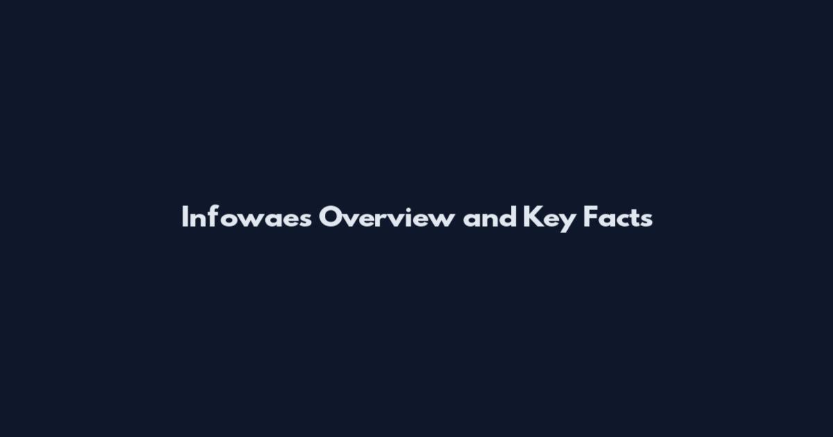 Infowaes Overview and Key Facts