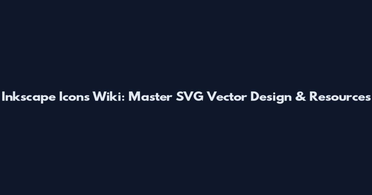 Inkscape Icons Wiki: Master SVG Vector Design & Resources