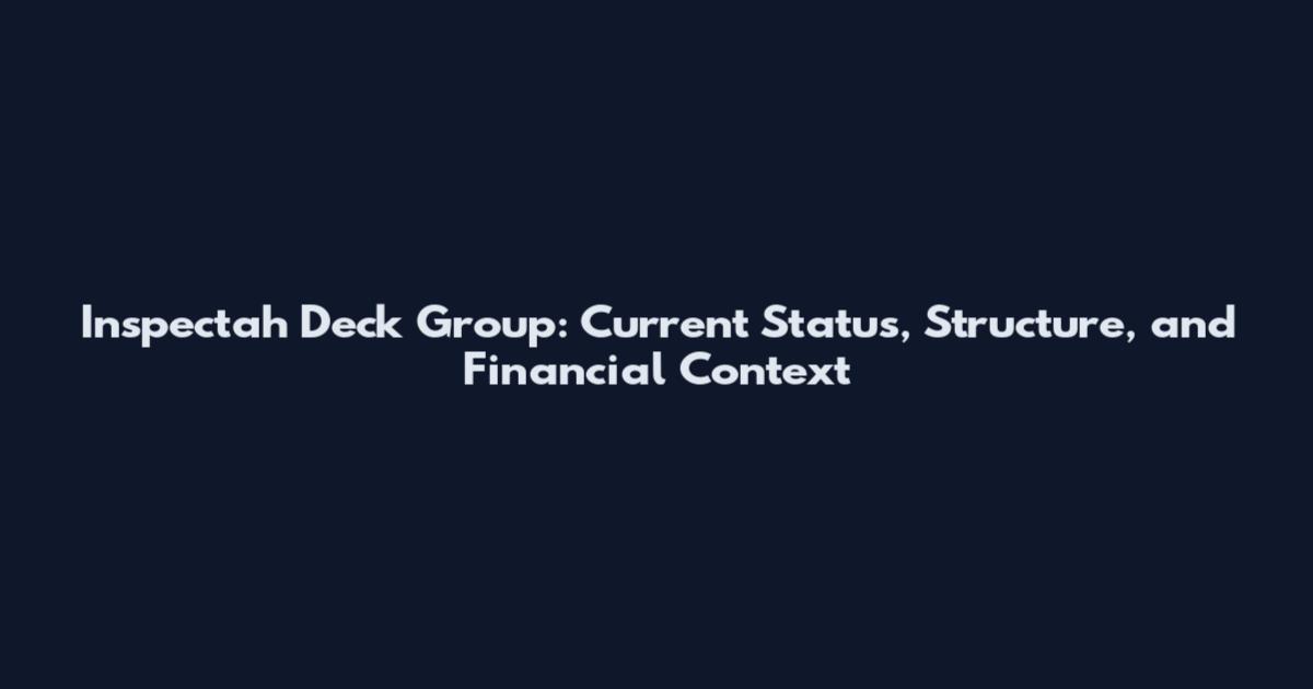Inspectah Deck Group: Current Status, Structure, and Financial Context