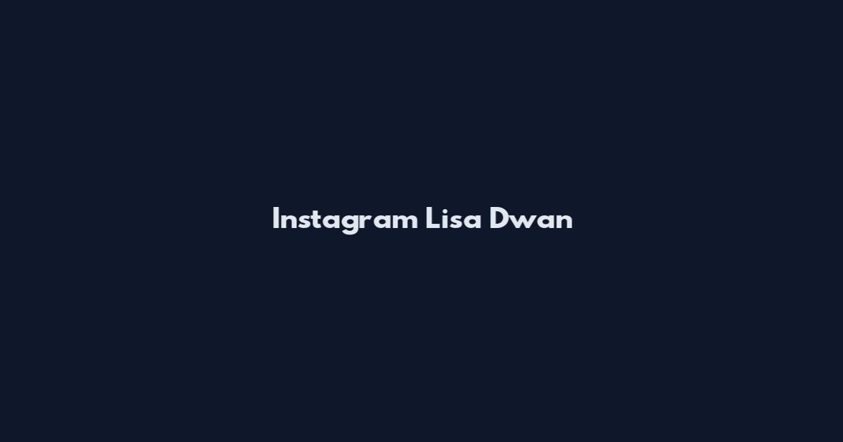 Instagram Lisa Dwan