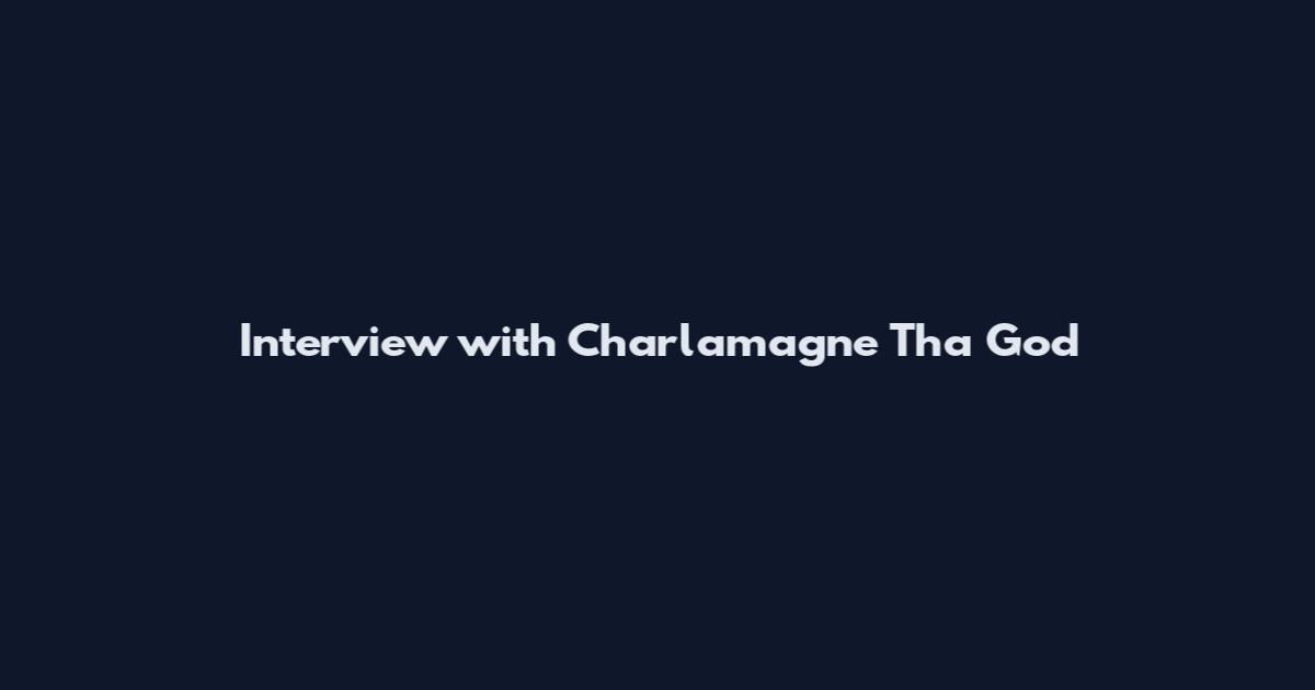 Interview with Charlamagne Tha God