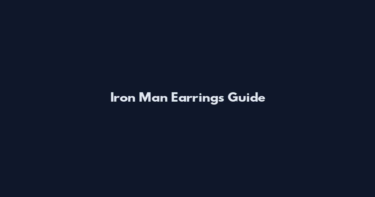 Iron Man Earrings Guide