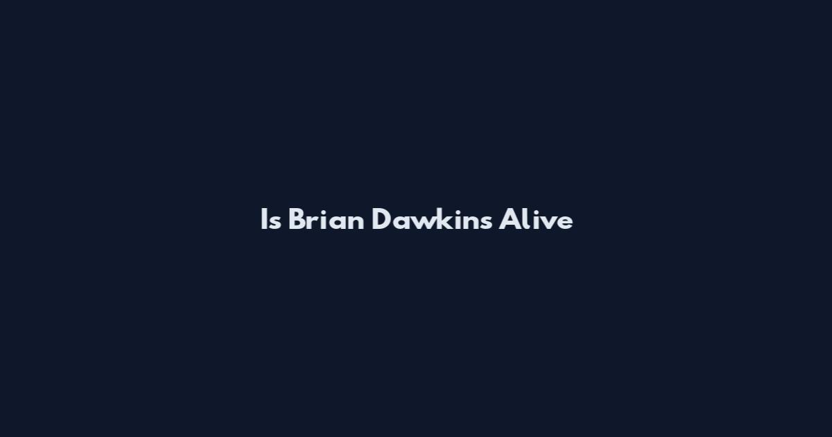 Is Brian Dawkins Alive