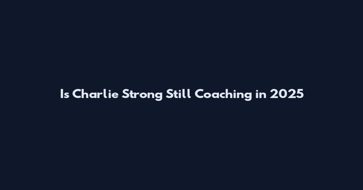 Is Charlie Strong Still Coaching in 2025