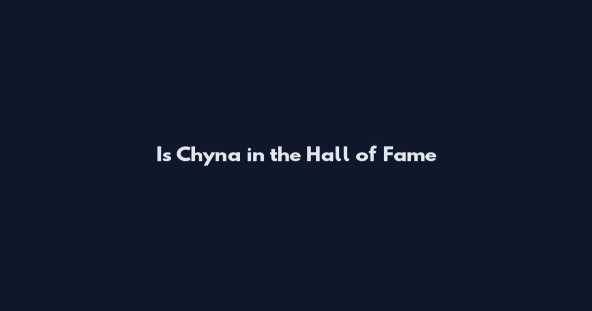 Is Chyna in the Hall of Fame