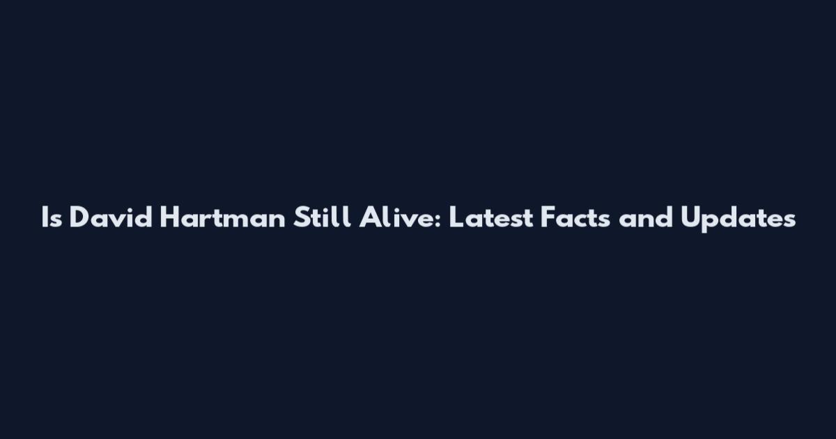 Is David Hartman Still Alive: Latest Facts and Updates