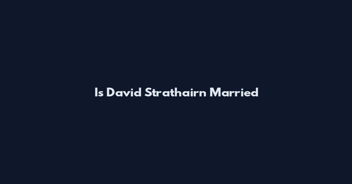 Is David Strathairn Married