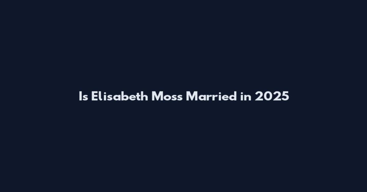 Is Elisabeth Moss Married in 2025